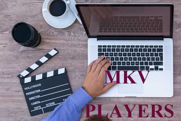 Les 16 meilleurs lecteurs MKV gratuits pour Windows/Mac/iOS/Android