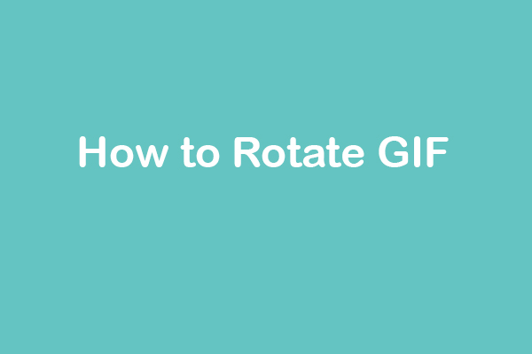 Solved-How to Rotate GIF in Different Ways