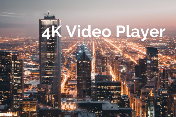 5 Best Free 4K Video Players for Windows and Mac