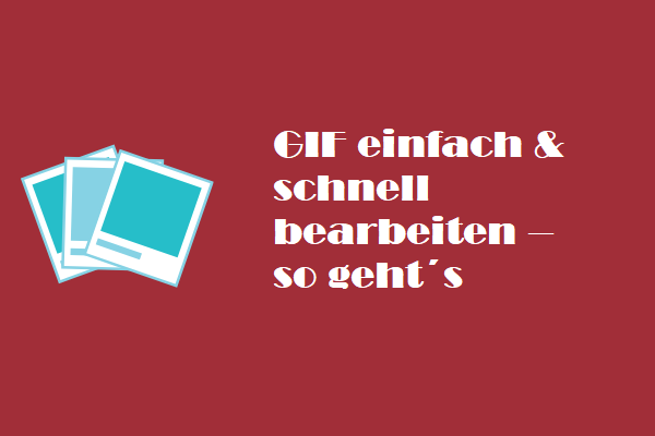 GIF einfach & schnell bearbeiten – so geht´s