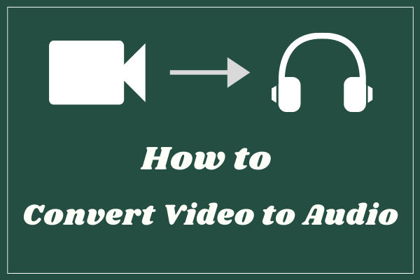 How to Convert Video to Audio (Desktop & Mobile)