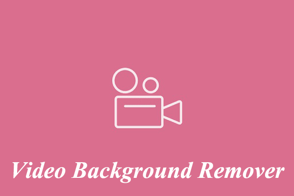 4 Must-Try Video Background Removers