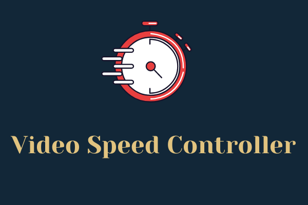 Top 4 Excellent Video Speed Controllers