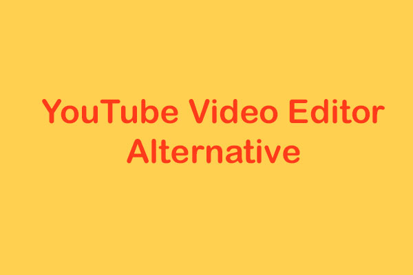 Best YouTube Video Editor Alternatives | (Hand Picked)