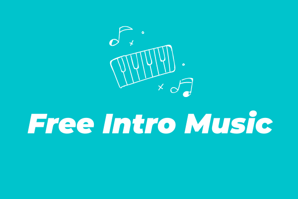 8 Best Places to Get Free Intro Music