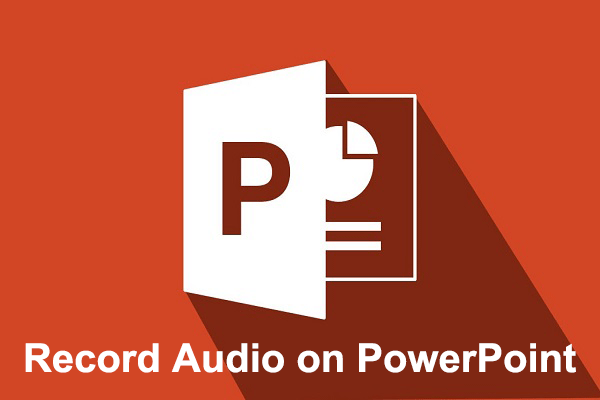 Solved – How to Record Audio on PowerPoint? [Complete Guide]