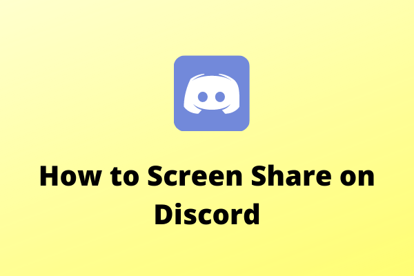 Solved - How to Screen Share on Discord