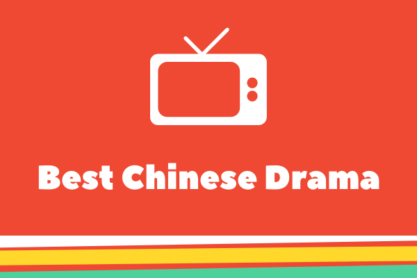 Best Chinese Drama & Where to Watch Chinese Drama Online