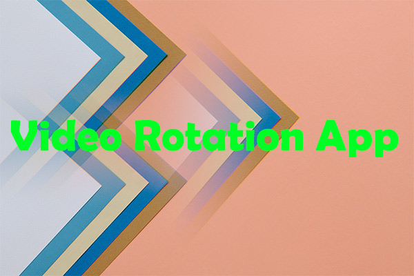 Top 15 Video Rotation Apps for Windows/Mac/Online/Android/iPhone