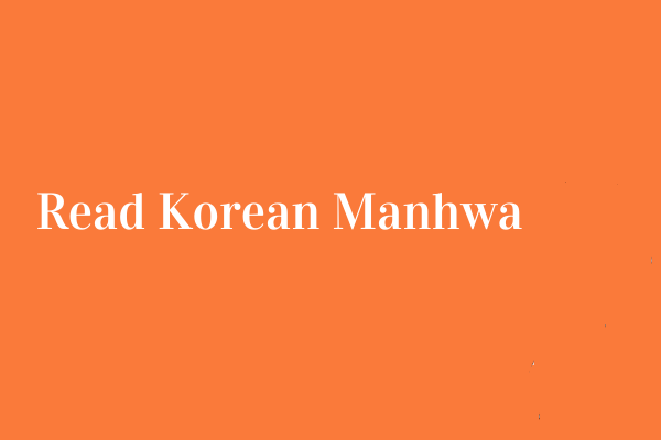 Top 6 Places to Read Korean Manhwa