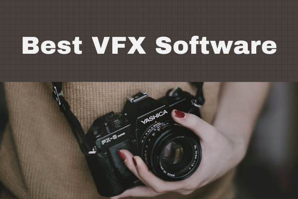 Top 6 VFX Software [Free & Paid]