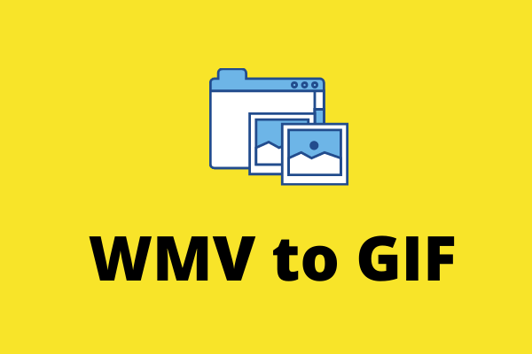 How to Convert WMV to GIF for Free? Top 8 Ways