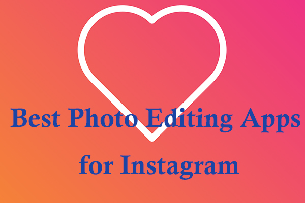 4 Best Photo Editing Apps for Instagram Influencers