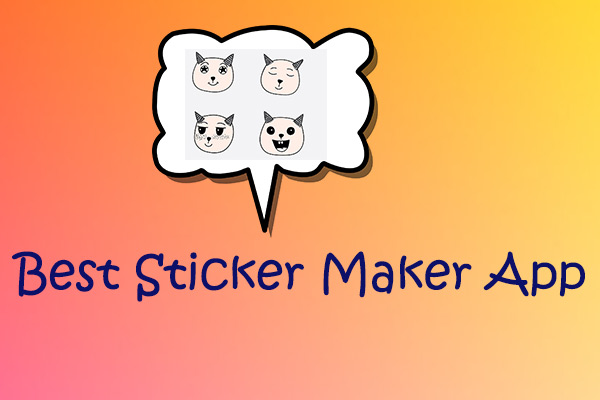 5 Best Sticker Maker Apps That Help You Create Lovely Stickers