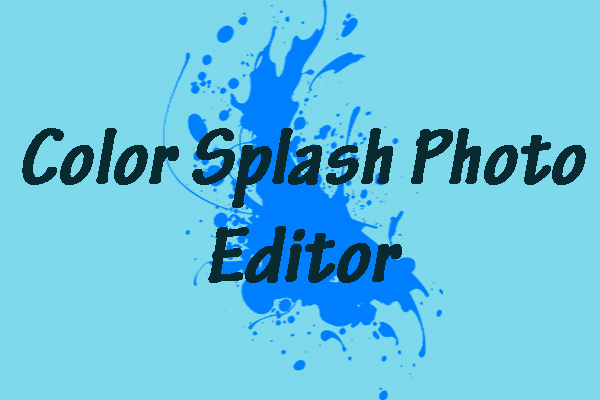 4 Best Color Splash Photo Editors for PC/iPhone/Android in 2025