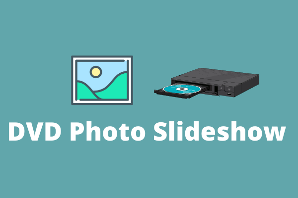 How to Easily Make a DVD Photo Slideshow on Windows and Mac