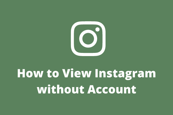 How to View Instagram Posts and Stories without Account?