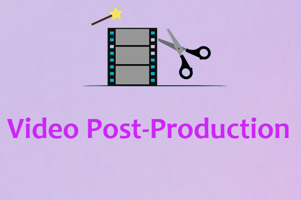 Video Post-Production: Everything You Need to Know (Full Guide)