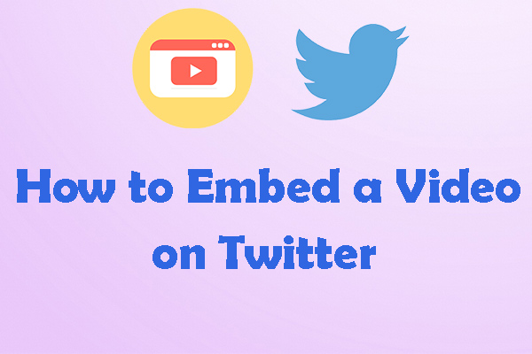 How to Embed a Video on Twitter on Desktop/Android/iPhone?