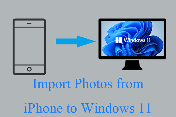 Import Photos/Videos from iPhone, iPad, iPod to Windows 11