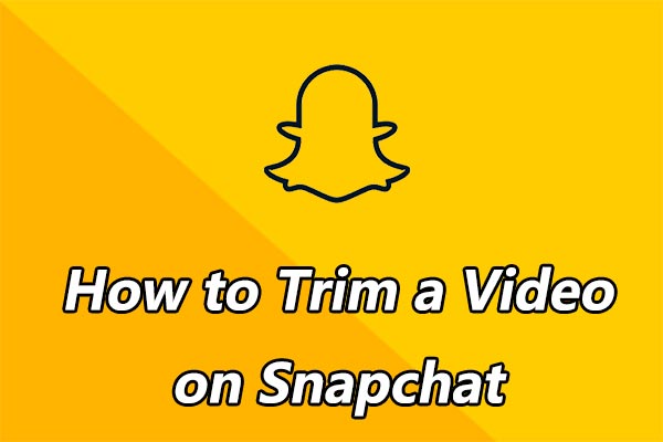 Snapchatで動画をトリミングする方法 [究極のガイド]