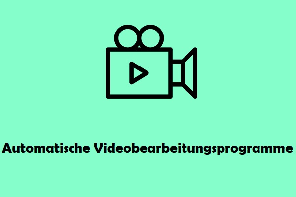 Die 6 besten automatischen Videobearbeitungsprogramme zum Erstellen von Videos