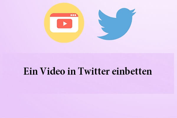 Wie bettet man ein Video in Twitter auf dem Desktop/Android/iPhone ein?