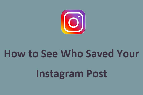 How to See Who Saved Your Instagram Post [Full Guide]