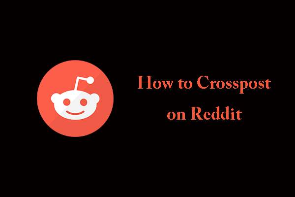 How to Crosspost on Reddit? (2 Ways)