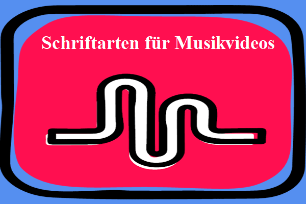 Wie setzen Sie die besten Schriftarten für Musikvideos?