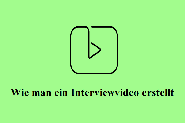 So man ein Interviewvideo erstellt, das die Leute wirklich brauchen