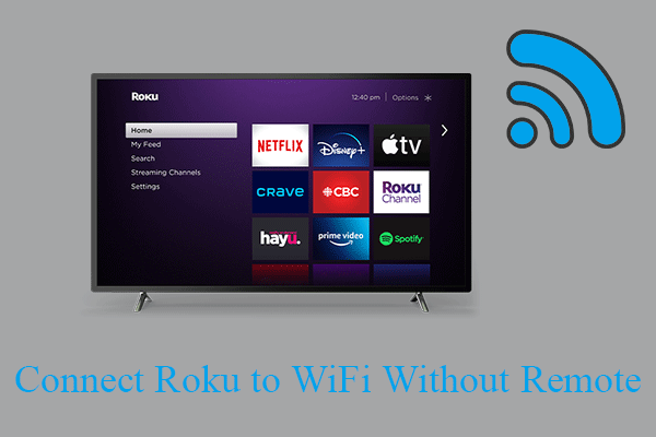 [4 méthodes] Comment connecter Roku au Wi-Fi sans télécommande?