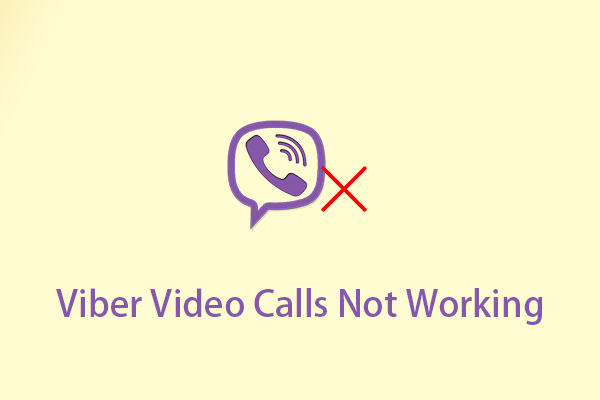 Troubleshooting Viber Video Calls Not Working Issues