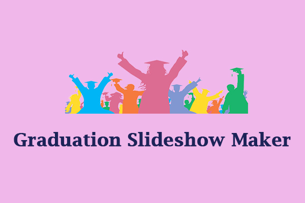 5 Best Graduation Slideshow Makers [PC/Online]