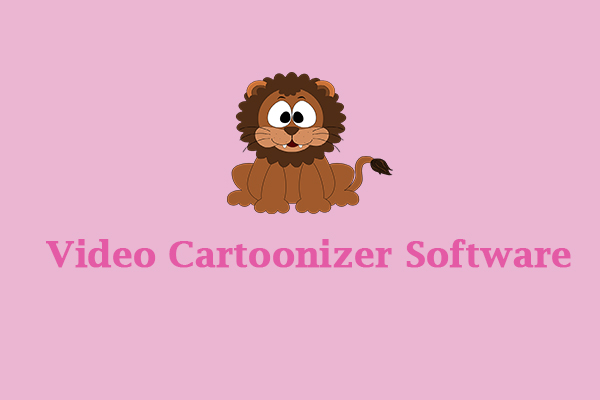 8 Video Cartoonizer Software: Turn Videos into Animations