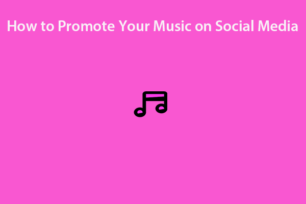 How to Promote Your Music on Social Media?