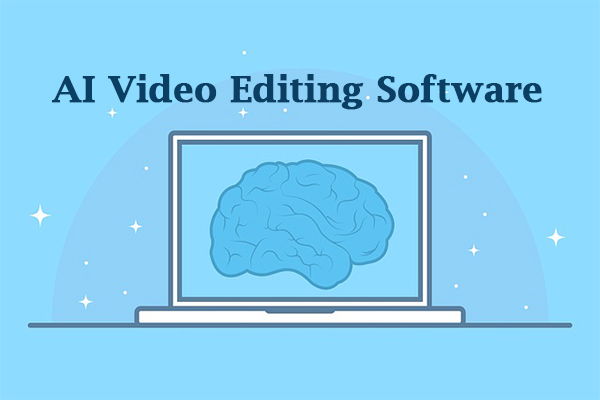 5 Wonderful AI Video Editing Software You Can Try in 2025