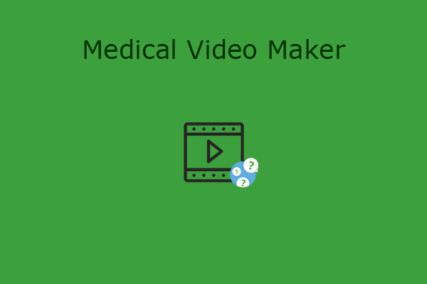 4 Simple Medical Video Makers & 4 Effective Medical Video Ideas