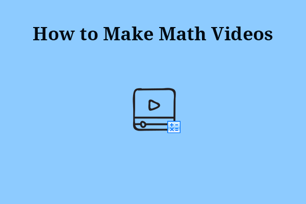 Fascinating Math Video Teaching Ideas | How to Make Math Videos