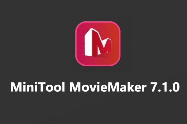 MiniTool Released MovieMaker 7.1 with New Resources and Some Optimizations