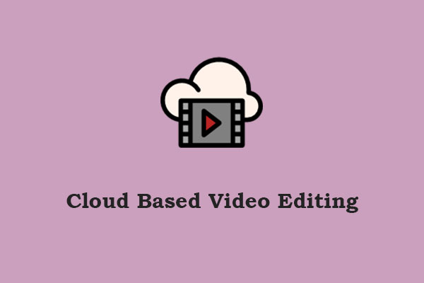 Cloud Based Video Editing: A Complete Guide for Beginners