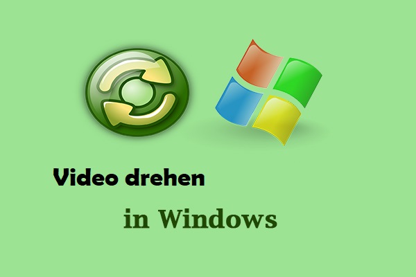 Wie man ein Video in Windows mit 7 guten Video-Rotatoren dreht