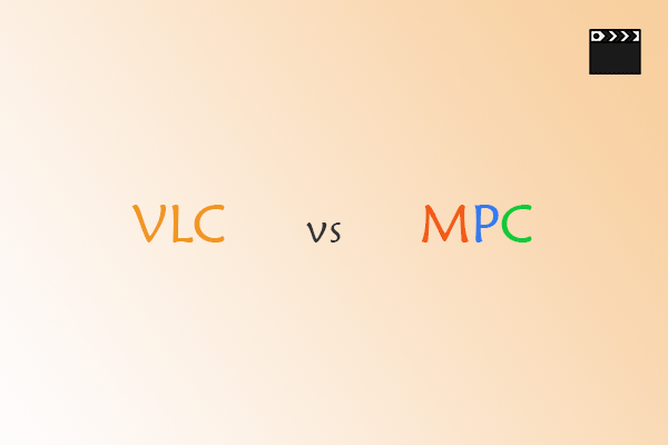 VLC vs MPC | A Head-to-Head Comparison