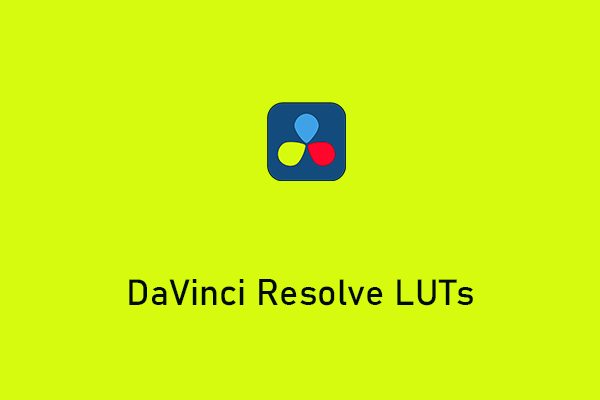 How to Use DaVinci Resolve LUTs Step by Step?