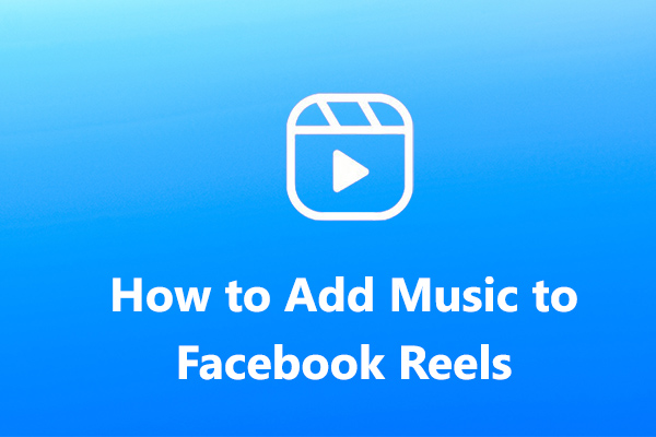 Best Method to Add Music to Facebook Reels [Step-by-Step Guide]