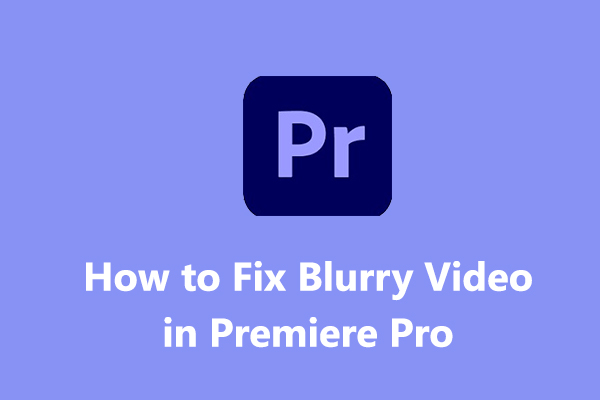 How to Sharpen Blurry or Out-of-Focus Video in Premiere Pro