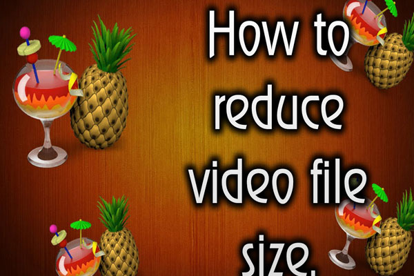 Compress Video File Sizes on Windows/Mac/Android/iOS