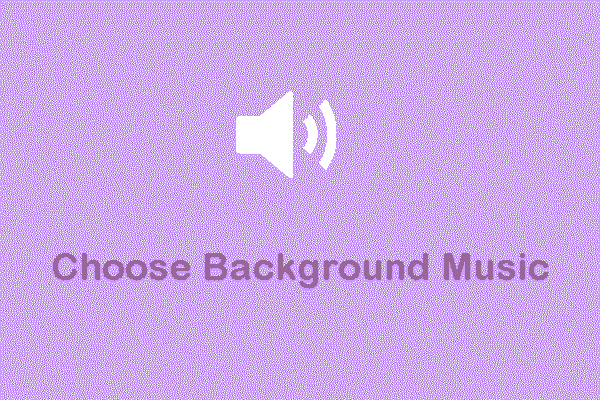 How to Choose Background Music for Videos Efficiently