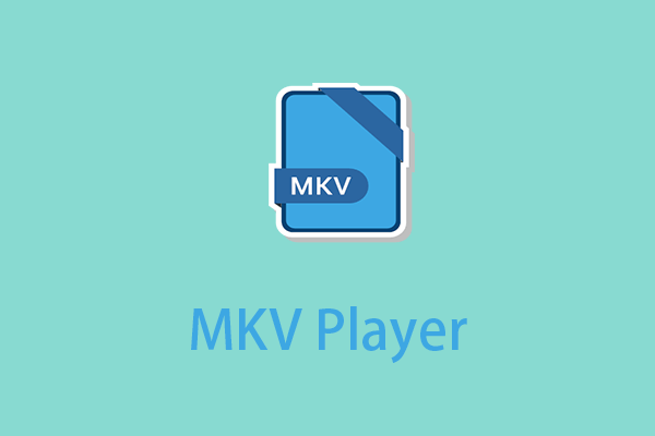 The Best Free MKV Players for Windows, Mac, iOS, and Android