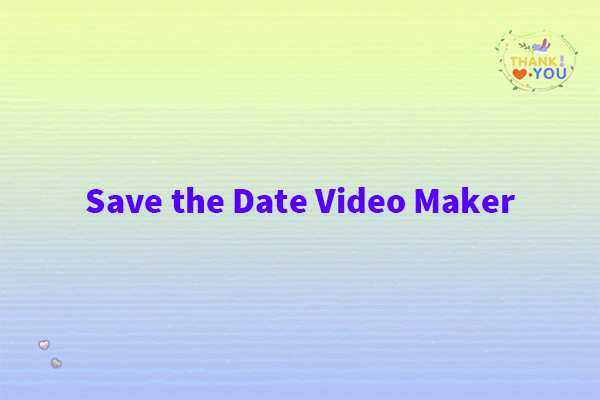 Best Save the Date Video Makers | Make a Save the Date Video